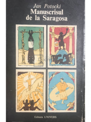 Jan Potocki - Manuscrisul de la Saragosa (editia 1971) foto