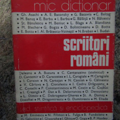 MIC DICTIONAR , SCRIITORI ROMANI BUCURESTI 1978