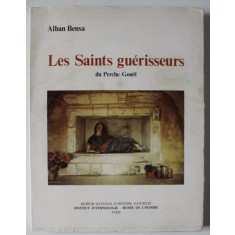 LES SAINTS GUERISSEURS DU PERCHE - GOUET par ALBAN BENSA , 1978