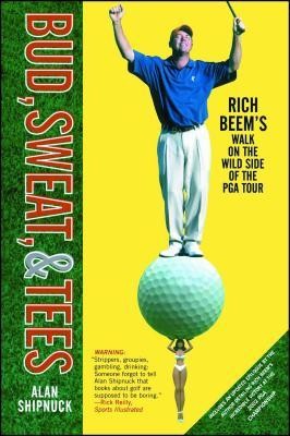 Bud, Sweat, &amp;amp; Tees: Rich Beem&amp;#039;s Walk on the Wild Side of the PGA Tour foto