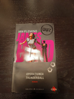 Ian Fleming - Operatiunea Thunderball (James Bond 007) foto