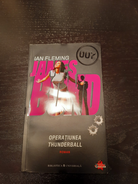 Ian Fleming - Operatiunea Thunderball (James Bond 007)