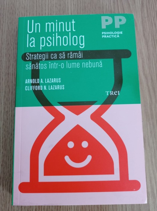 Un minut la psiholog - Arnold A. Lazarus