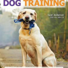 Ultimate Guide to Dog Training - Teoti Anderson