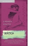 Uratica - Carmen Covito, Nicoleta Presura Calina