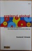 Creierul global. Evolutia inteligentei planetare de la Big Bang pana in secolul al XXI-lea - Howard Bloom