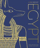 Ancient Egypt: The Definitive Visual History |, Dorling Kindersley Ltd