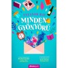Minden gy&ouml;ny&ouml;rű - Eleanor Ray