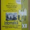 Informatica. Manual pentru clasa a XII-a- Mariana Milosescu