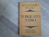 Torquato Tasso de Alexandru Balaci