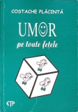 UMOR PE TOATE FETELE-COSTACHE PLACINTA-345291