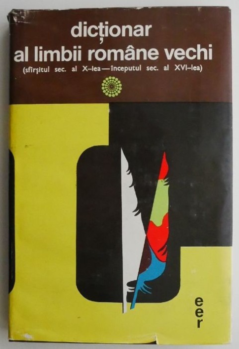 Dictionar al limbii romane vechi