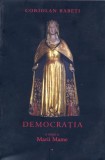 Cumpara ieftin Democra&Egrave;ia (Vol. 1) - Paperback - Coriolan Babe&Aring;&pound;i - Curtea Veche