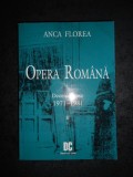 ANCA FLOREA - OPERA ROMANA. DECENIUL SASE 1971-1981 volumul 2