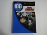 100 MARI LIDERI din antichitate pana in prezent - Brian MOONEY
