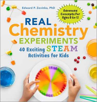 Real Chemistry Experiments: 40 Exciting Steam Activities for Kids foto