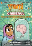 Cumpara ieftin Creierul. Cea mai avansată mașinărie de g&acirc;ndit (Știință &icirc;n comicsuri) - Alex Graudins, Tory Wooll...
