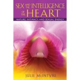 Sex and the Intelligence of the Heart