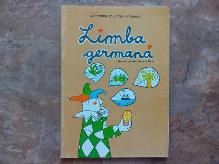 Limba Germana - Manual clasa a III-a, 1998