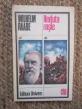 Reduta rosie &ndash; Wilhelm Raabe