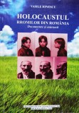Cumpara ieftin Holocaustul Rromilor Din Romania. Documente Si Marturii - Vasile Ionescu , F26