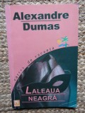 ALEXANDRE DUMAS - LALEAUA NEAGRA