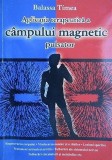 Balassa Timea - Aplicatia terapeutica a campului magnetic pulsator (2009) Regenerarea corpului Vindecare Recuperare Tratament Medicina Terapie RARA