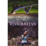 Elv&aacute;lasztva - Elidegen&iacute;tve 2. - Melissa Landers