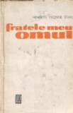 Fratele meu omul (Editie 1965)
