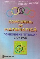 Concursul de matematica Gheorghe Titeica 1979-1998 foto