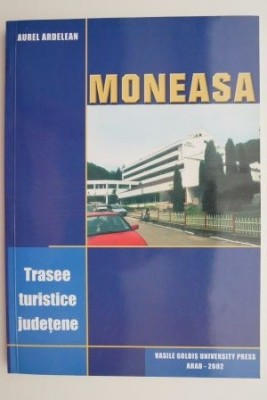 Moneasa, trasee turistice judetene &amp;ndash; Aurel Ardelean foto