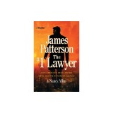 The #1 Lawyer: Patterson's Greatest Southern Legal Thriller Yet