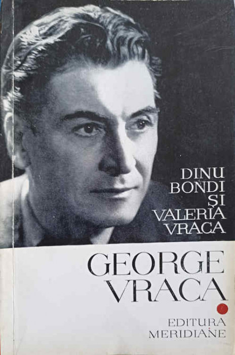 GEORGE VRACA-DINU BONDI, VALERICA VRACA