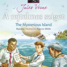 A rejtelmes sziget - Klasszikusok magyarul-angolul - Jules Verne