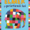 Elmer si prietenii lui - David McKee