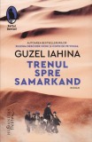 AS - GUZEL IAHINA - TRENUL SPRE SAMARKAND