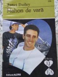 Mahon de Vara - Janet Dailey, ALCRIS 1996, Roman de Dragoste, Carte Beletristica, Limba Romana, 160 Pagini