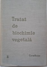 Tratat de biochimie vegetala, vol. II &ndash; Cornel Bodea