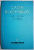 Vi-l prezint pe Baluev - Vadim Kojevnikov - Carte beletristica, editie noua/anticariat