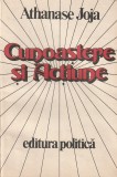ATHANASE JOJA - CUNOASTERE SI ACTIUNE