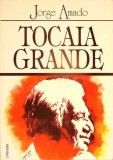 TOCAIA GRANDE. FATA ASCUNSA-JORGE AMADO-276869