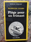 Pi&egrave;ge pour un frimant - NICHOLAS LUARD