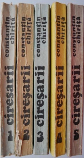 Ciresarii (5 volume) &ndash; Constantin Chirita