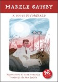 Marele Gatsby (repovestire) - De Sean Connolly F Scott Fitzgerald - Editura Curtea Veche