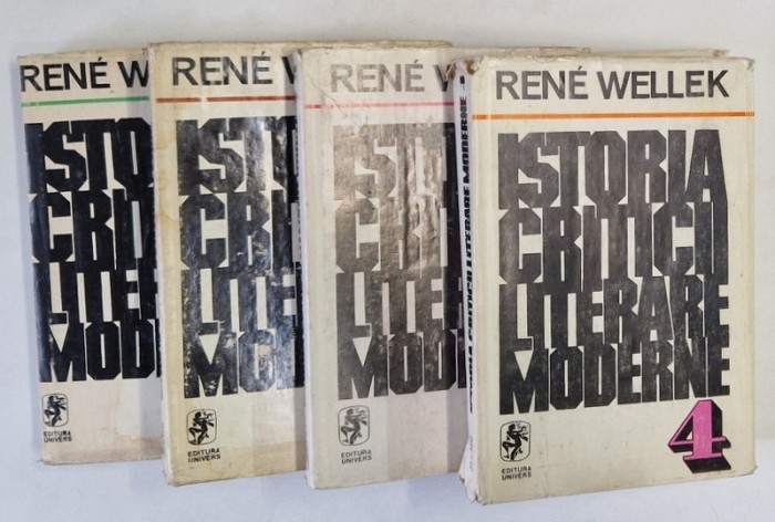 ISTORIA CRITICII LITERARE MODERNE , VOLUMELE I - IV de RENE WELLEK ,1974