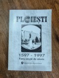 Ploiesti 1597-1997, patru secole de istorie / R2P1S