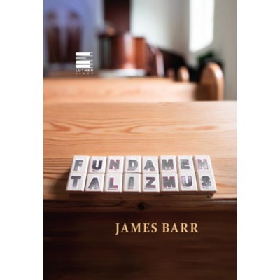 Fundamentalizmus - James Barr foto