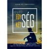 Egys&eacute;g k&eacute;ts&eacute;g - H&aacute;rom h&eacute;t &ouml;nmagaddal