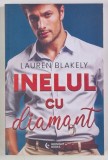 INELUL CU DIAMANT , roman de LAUREN BLAKELY , 2022