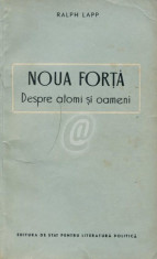 Noua forta - Despre atomi si oameni foto